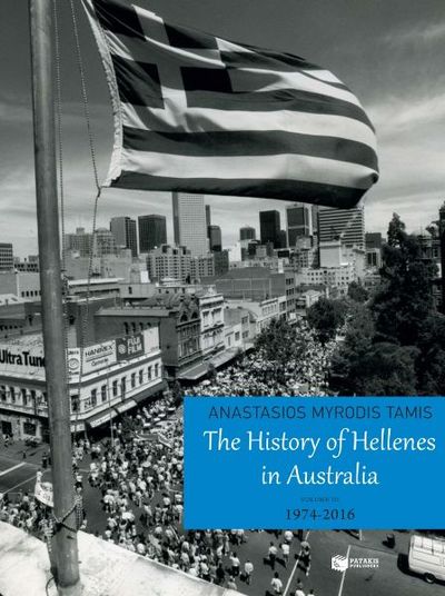 The History of Hellenes in Australia Volume III