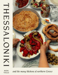 THESSALONIKI and the many kitchens of northern Greece